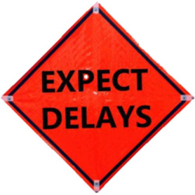 Sign, Roll-Up, 36x36, W20-15, Expect Delays