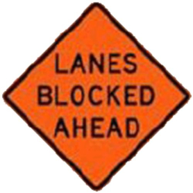 Sign,Roll-Up,48x48, W20-101, Lane Blocked Ahead