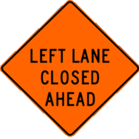 Right/Left Lane Closed Changeable Roll-Up Sign