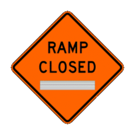 Ramp Closed Flexible Roll-Up Traffic Sign - 36 x 36 - One Changeable Legend W20-3