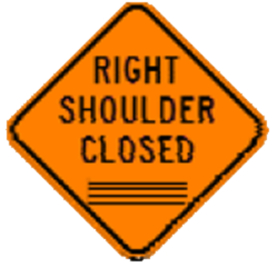 Right Shoulder Closed with Velcro Patch 48 x 48 Roll Up Sign W21-5BR