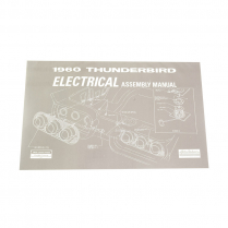 Electrical Assembly Manual - 1960 Thunderbird Ford Car