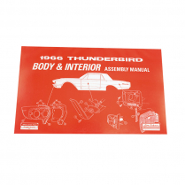 Body Assembly Manual - 1966 Thunderbird Ford Car