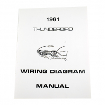 Wiring Diagram - 1961 Thunderbird Ford Car
